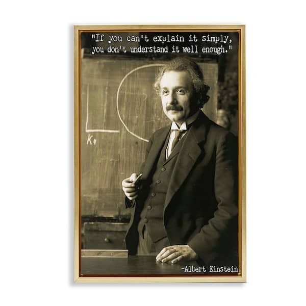 Stupell Industries Inspiring Einstein Quote by Graffi tee Studios Gold Floater Frame People Graphic Art Print 31 in. x 21 in.