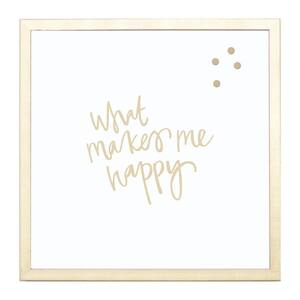 What Makes Me Happy, Gold Frame, Magnetic Memo Board