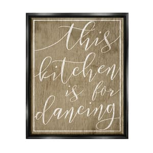 This Kitchen is For Dancing by Daphne Polselli Floater Frame Typography Wall Art Print 31 in. x 25 in.