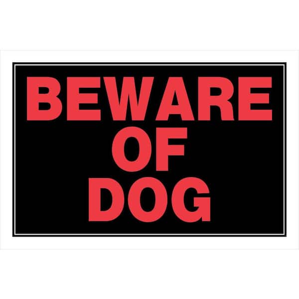 Hillman 8 in. x 12 in. Plastic Beware Of Dog Sign