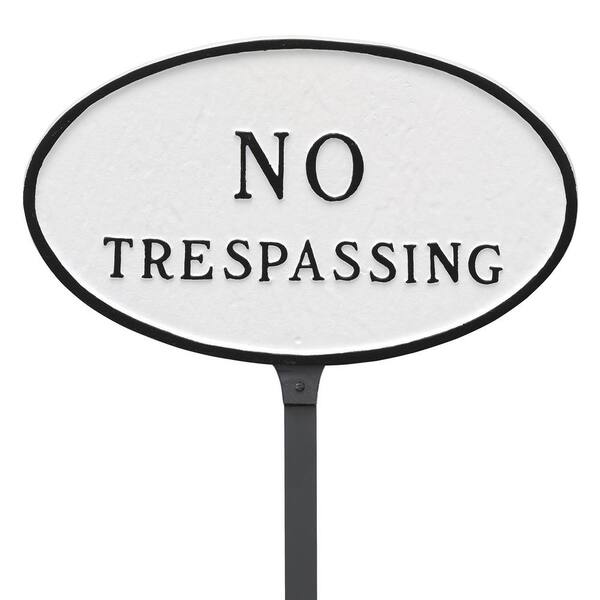 Montague Metal Products 6 in. x 10 in. Small Oval No Trespassing Statement Plaque Sign with 23 in. Lawn Stake, White with Black Lettering