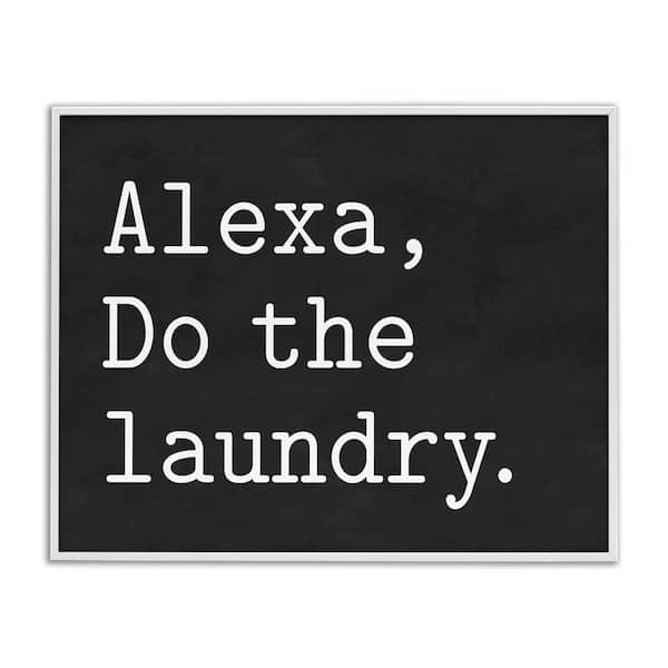 Alexa Do the Laundry Phrase Minimal by Lettered and Lined White Framed Giclee Art Print Typography 24 in. x 30 in.