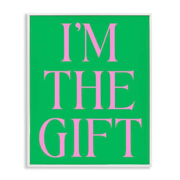 Stupell Industries Funny I'm the Gift by House of Lulu White Framed Typography Giclee Art Print 14 in. x 11 in.