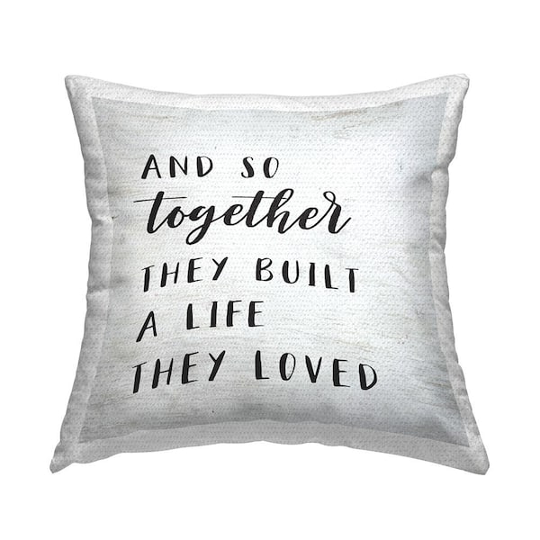 Stupell Industries Together They Built Romantic Grey Square Outdoor Throw Pillow