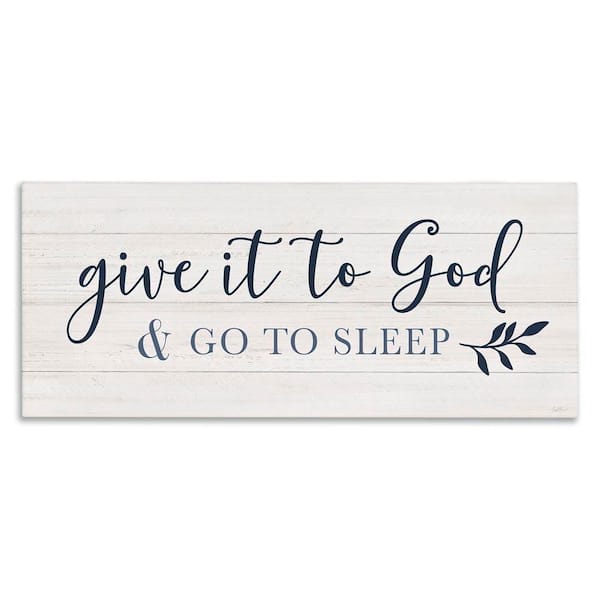 Give to God and Sleep Motivational Bedtime by Natalie Carpentieri Unframed Graphic Art Print Religious 24 in. x 10 in.