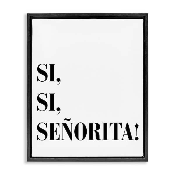 Stupell Industries Yes, Yes, Miss by SD Graphics Studio Black Floater Frame Typography Graphic Art Print 31 in. x 25 in.