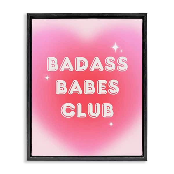 Stupell Industries Bad*ss Babes Club by House of Lulu Black Floater Frame Typography Graphic Art Print 21 in. x 17 in.