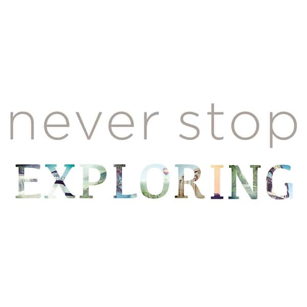 WallPops 17.25 in. x 19.5 in. Grey Never Stop Exploring Wall Decal