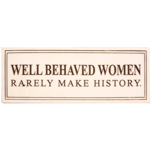 Unbranded Well Behave Women Plaque