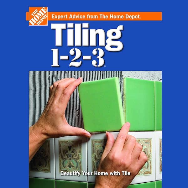 The Home Depot Tiling 2nd Edition