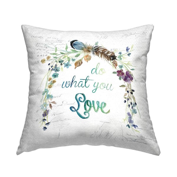 Stupell Industries Do What You Love Phrase Multi-Color Square Outdoor Throw Pillow