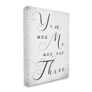 You Me and Our Three Phrase Family Home Quote By Daphne Polselli Unframed Print Country Wall Art 24 in. x 30 in.