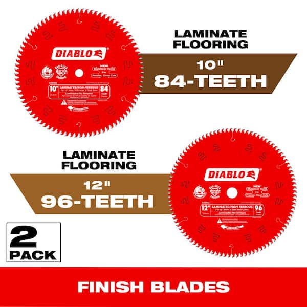DIABLO 10 in. x 84-Tooth and 12 in. x 96-Tooth Laminate/Aluminum