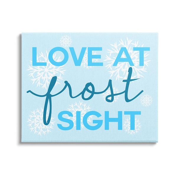 Stupell Industries Love at Frost Sight Pun by Lil' Rue 1-Piece Unframed Graphic Print Typography Poster Art Print 20 in. x 16 in.