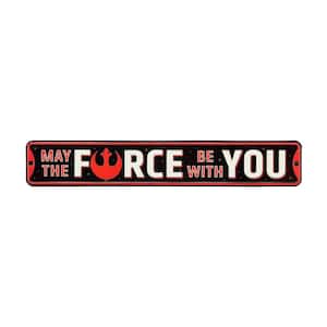 May The Force Be with You Embossed Tin Street Sign
