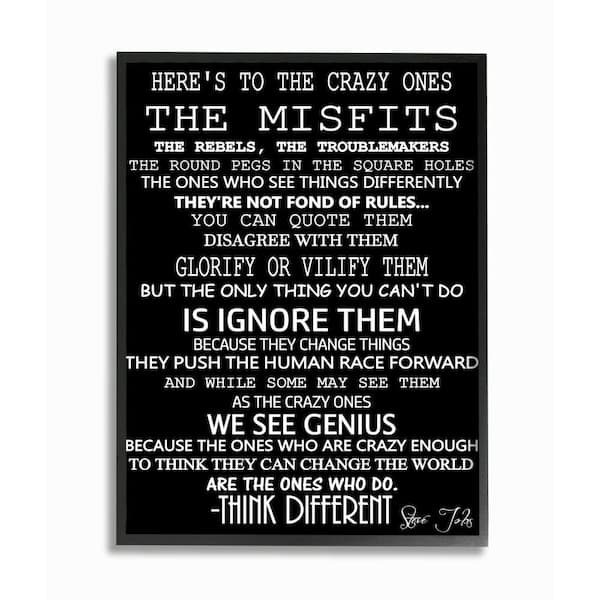 Stupell Industries 11 in. x 14 in. "Crazy Ones Inspirational Quote Word Black And White" by Daniel Sproul Framed Wall Art