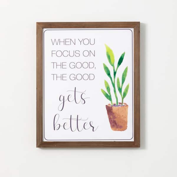 SULLIVANS 20" x 24.25""When You Focus On The Good The Good Gets Better" Wood Decorative Sign