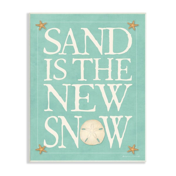 Stupell Industries "Sand is the New Snow Nautical Starfish"by Stephanie Workman Marrott Unframed Nature Wood Wall Art Print 10 in x 15 in