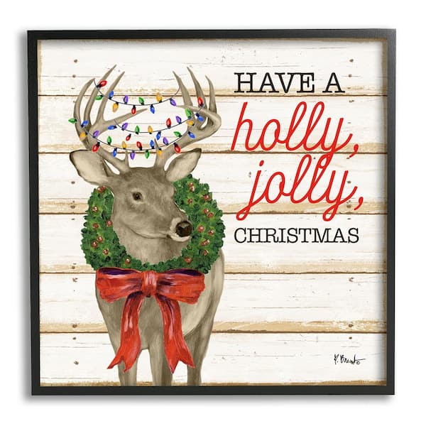 Stupell Industries Holly Jolly Christmas Deer by Paul Brent 1-Piece Framed Graphic Print Animal Poster Art Print 17 in. x 17 in.
