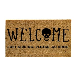 16 in. x 28 in. Coir Halloween Greeting "Welcome Just Kidding, Please Go Home" Door Mat