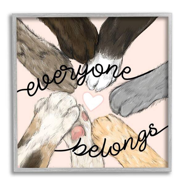 Stupell Industries Everyone Belongs Inclusivity Phrase Pet By Daphne Polselli Framed Print Typography Texturized Art 17 in. x 17 in.
