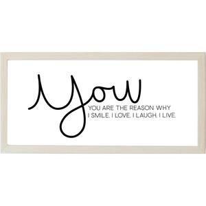 You Are The Reason with Raised Letters, Natural Frame, Magnetic Memo Board