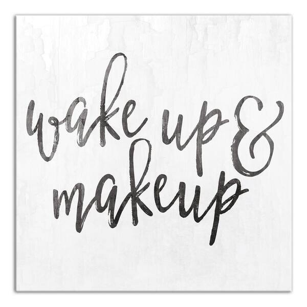 DESIGNS DIRECT 12 in. x 12 in. "Wake Up & Make Up" Printed Canvas Wall Art