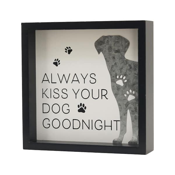 PARISLOFT Always Kiss Your Dog Framed Wood Tabletop Sign