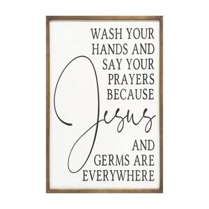 Farmhouse "Jesus and Germs Are Everywhere" Wood Framed High Gloss Typography Art Print 35.5 in. x 23.5 in.