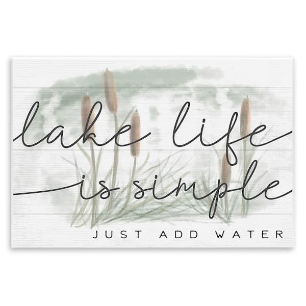 Lake Life Simplicity Phrase Cattail Water Plant by Daphne Polselli Unframed Graphic Art Print Typography 19 in. x 13 in.