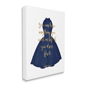 If You Dress for it Quote Blue Gown Fashion by Amanda Greenwood Unframed Print Abstract Wall Art 24 in. x 30 in.