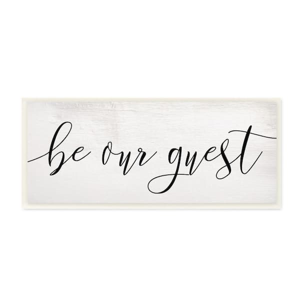 7 in. x 17 in. "Be Our Guest Script White Wood Look Typography" by Daphne Polselli Wood Wall Art