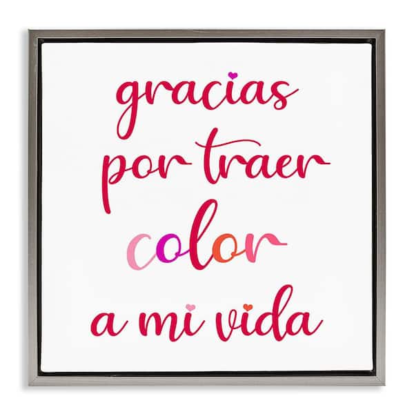 Stupell Industries Thanks for Bringing Color by SD Graphics Studio Gray Floater Frame Typography Graphic Art Print 18 in. x 18 in.