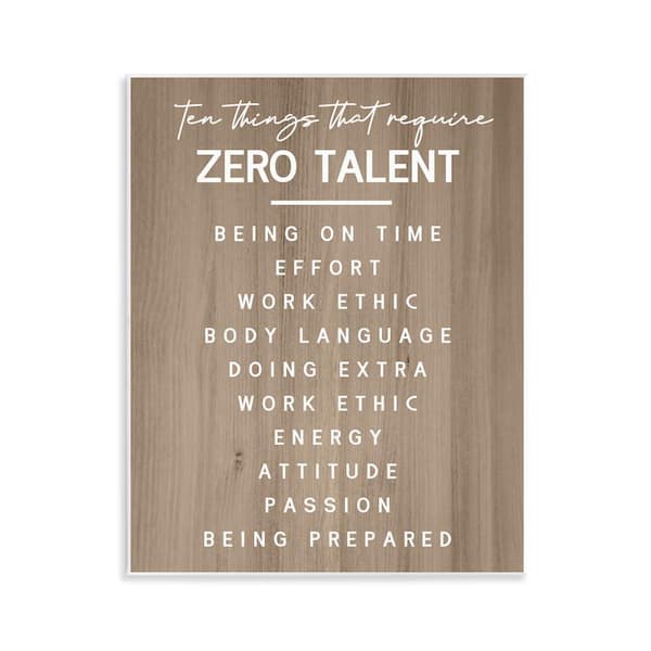 Stupell Industries Inspirational Zero Talent by Daphne Polselli Unframed Typography Graphic Art Print 14 in. x 11 in.
