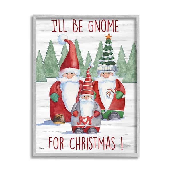 Stupell Industries Gnome For Christmas Phrase by Paul Brent 1-Piece Framed Graphic Print Typography Poster Art Print 30 in. x 24 in.