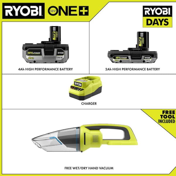 ONE+ 18V HIGH PERFORMANCE Kit w/ 4.0 Ah Battery, 2.0 Ah Battery, Charger, & FREE ONE+ Cordless Wet/Dry Hand Vacuum