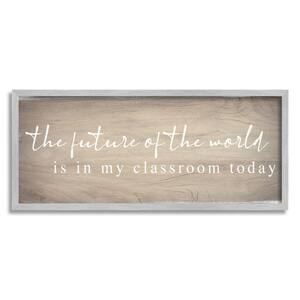 Rustic Classroom Teacher Quote Design by Daphne Polselli Framed Typography Art Print 24 in. x 10 in.