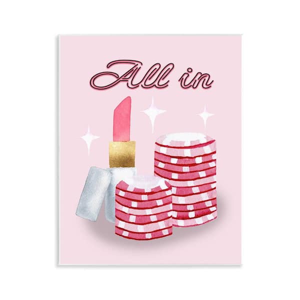 All in Poker Chips and Lipstick by Nina Jacobs Unframed Typography Graphic Art Print 14 in. x 11 in.