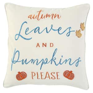 White/Multi Harvest "Autumn Leaves And Pumpkins Please" Poly Filled 20 in. x 20 in. Decorative Throw Pillow
