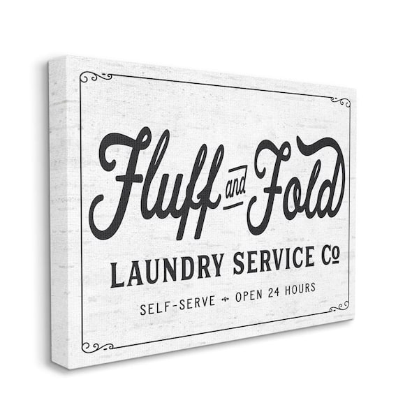 Stupell Industries Fluff and Fold Laundry Room Vintage Sign By Lettered and Lined Unframed Print Abstract Wall Art 30 in. x 40 in.