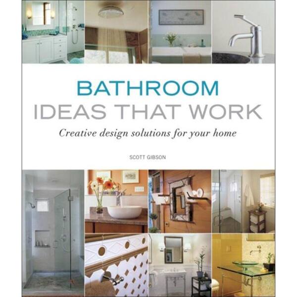 Unbranded Bathroom Ideas That Work Book: Creative Design Solutions for Your Home