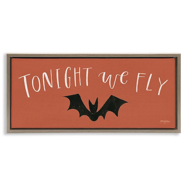 Stupell Industries Tonight We Fly Halloween by Jenaya Jackson 1 Piece Floater Frame Graphic Print Typography Art Print 25 in. x 11 in.