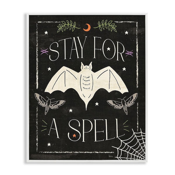 Stupell Industries Stay For A Spell Phrase by Veronique Charron 1 Piece Framed Graphic Print Typography Poster Art Print 30 in. x 24 in.