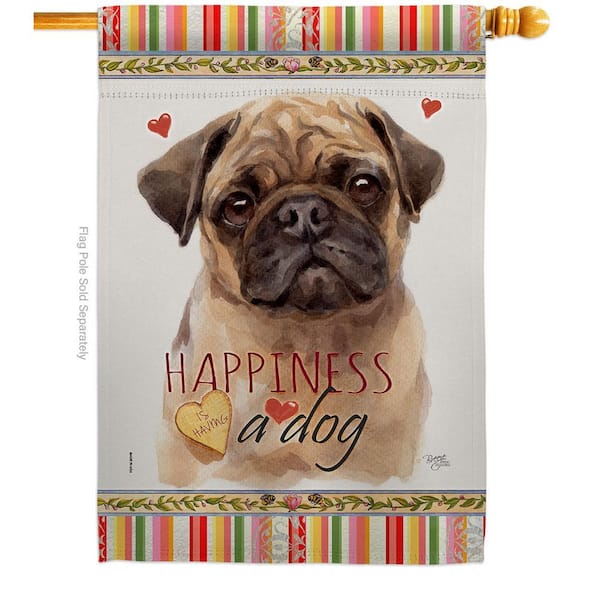 28 in. x 40 in. Fawn Pug Happiness House Flag Double-Sided Readable Both Sides Animals Dog Decorative