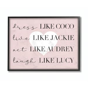 16 in. x 20 in. "Be Like Glam Fashion Pink White Heart Word Design" by Daphne Polselli Framed Wall Art