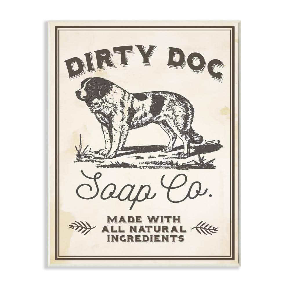 12.5 in. x 18.5 in. Dirty Dog Soap Co Vintage Sign by Daphne Polselli 
