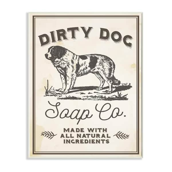 Stupell Industries 12.5 in. x 18.5 in. "Dirty Dog Soap Co Vintage Sign" by Daphne Polselli Printed Wood Wall Art