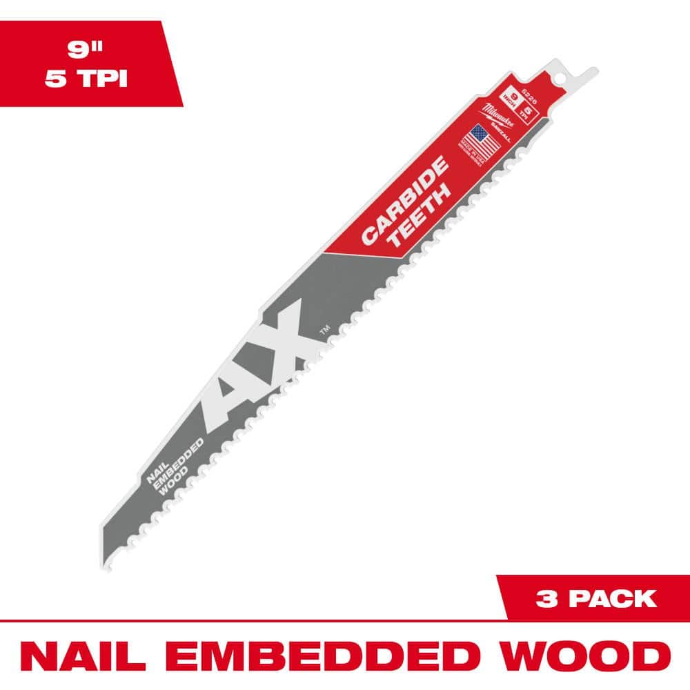 Milwaukee 9 in. 5 TPI AX Carbide Teeth Demolition Nail-Embedded Wood  Cutting SAWZALL Reciprocating Saw Blades (3-Pack) 48-00-5326 - The Home  Depot