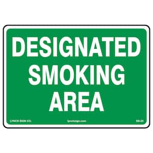 14 in. x 10 in. Designated Smoking Sign Printed on More Durable, Thicker, Longer Lasting Styrene Plastic
