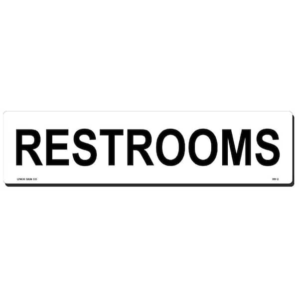 Lynch Sign 20 in. x 5 in. Restroom Sign Printed on More Durable, Thicker, Longer Lasting Styrene Plastic
